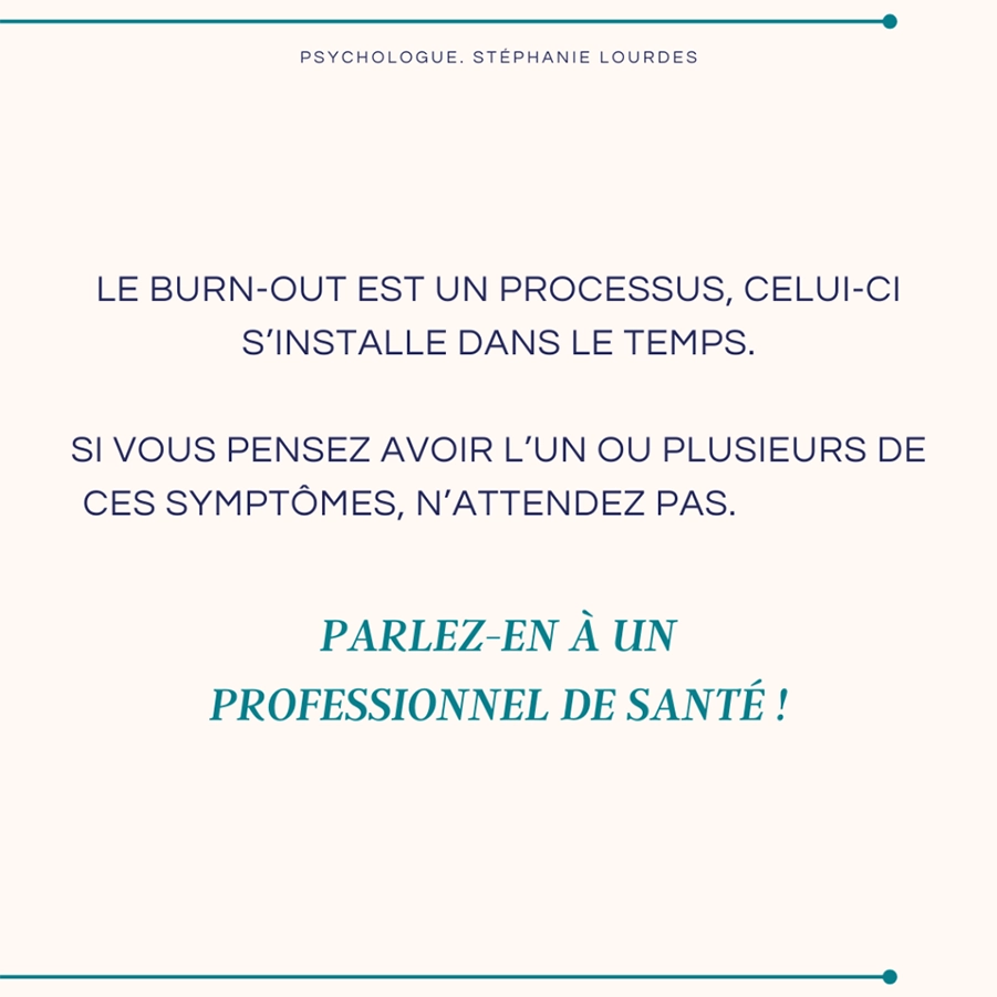 Si vous avez un de ces symptômes, parlez en à un professionnel de santé